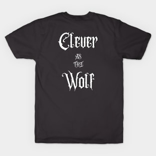 Clever As The Wolf T-Shirt